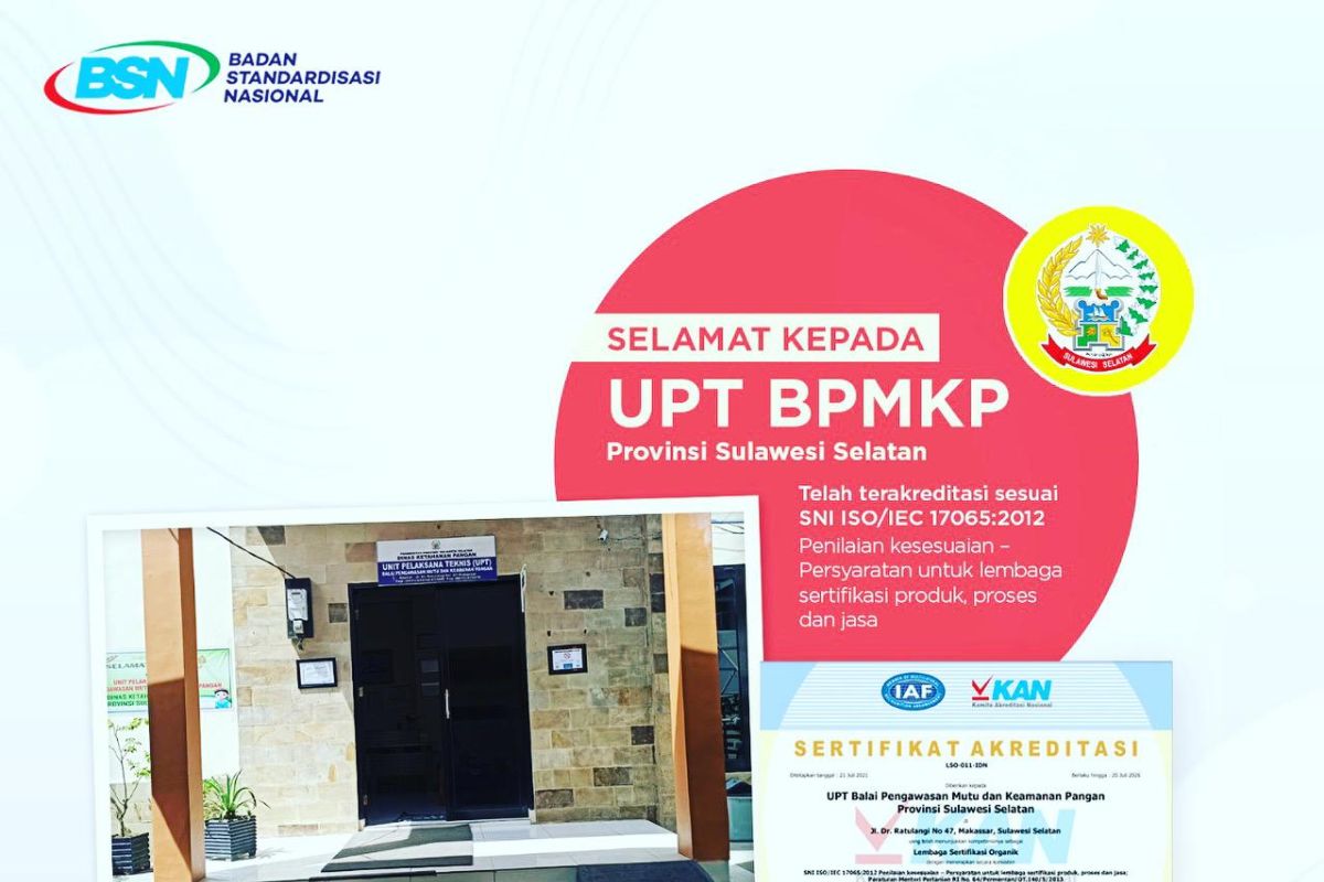 UPT BPMKP Sulsel raih akreditasi SNI pertama di Indonesia bagian timur