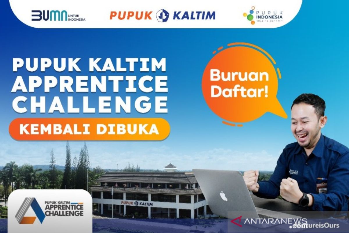 Buruan Daftar! Pupuk Kaltim Apprentice Challenge Kembali Dibuka