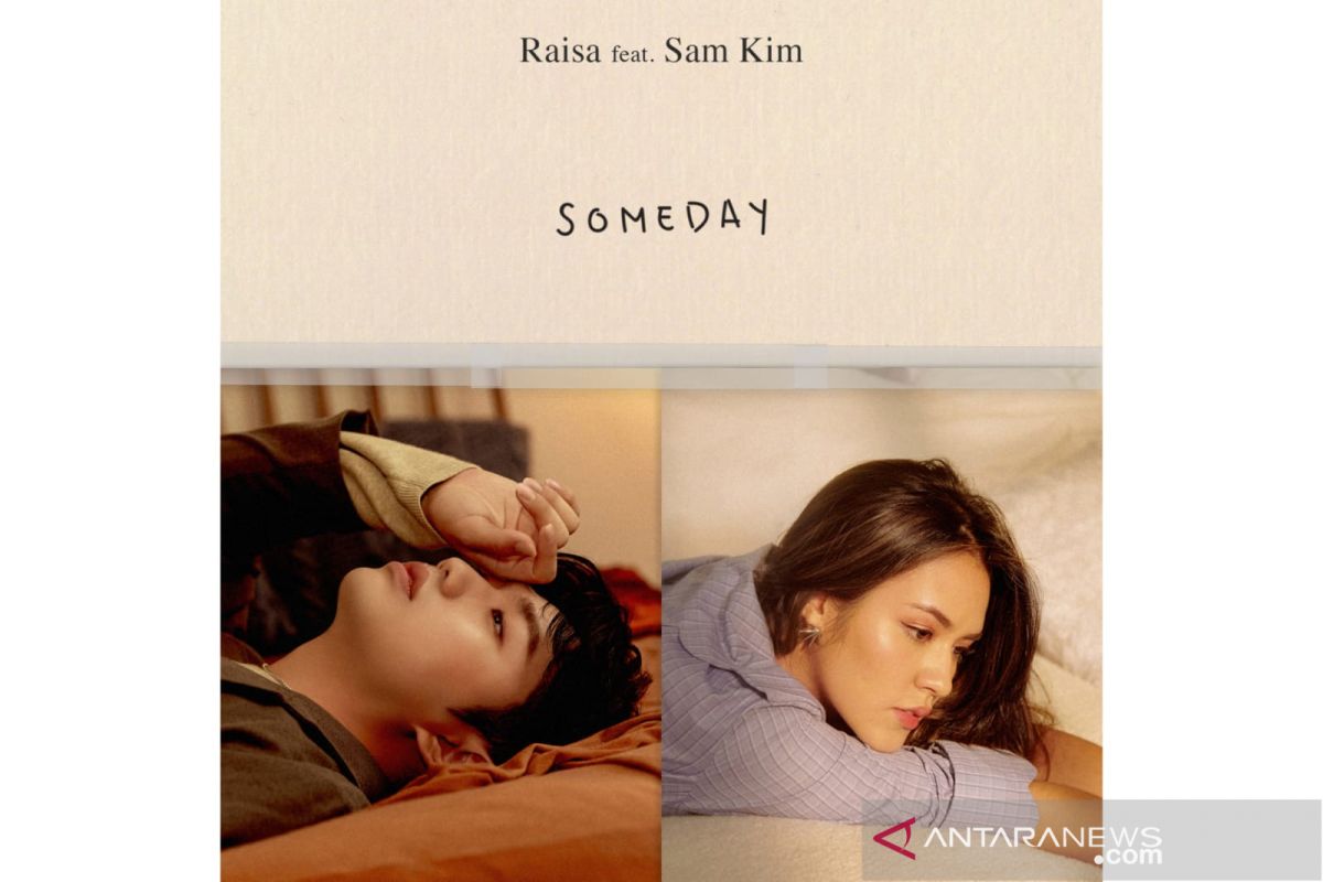 Raisa duet bareng dengan penyanyi Korea Selatan Sam Kim di "Someday"