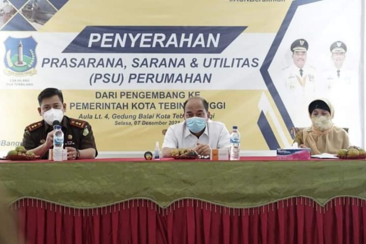 Pemkot Tebing Tinggi terima PSU Perumahan dari tujuh pengembang