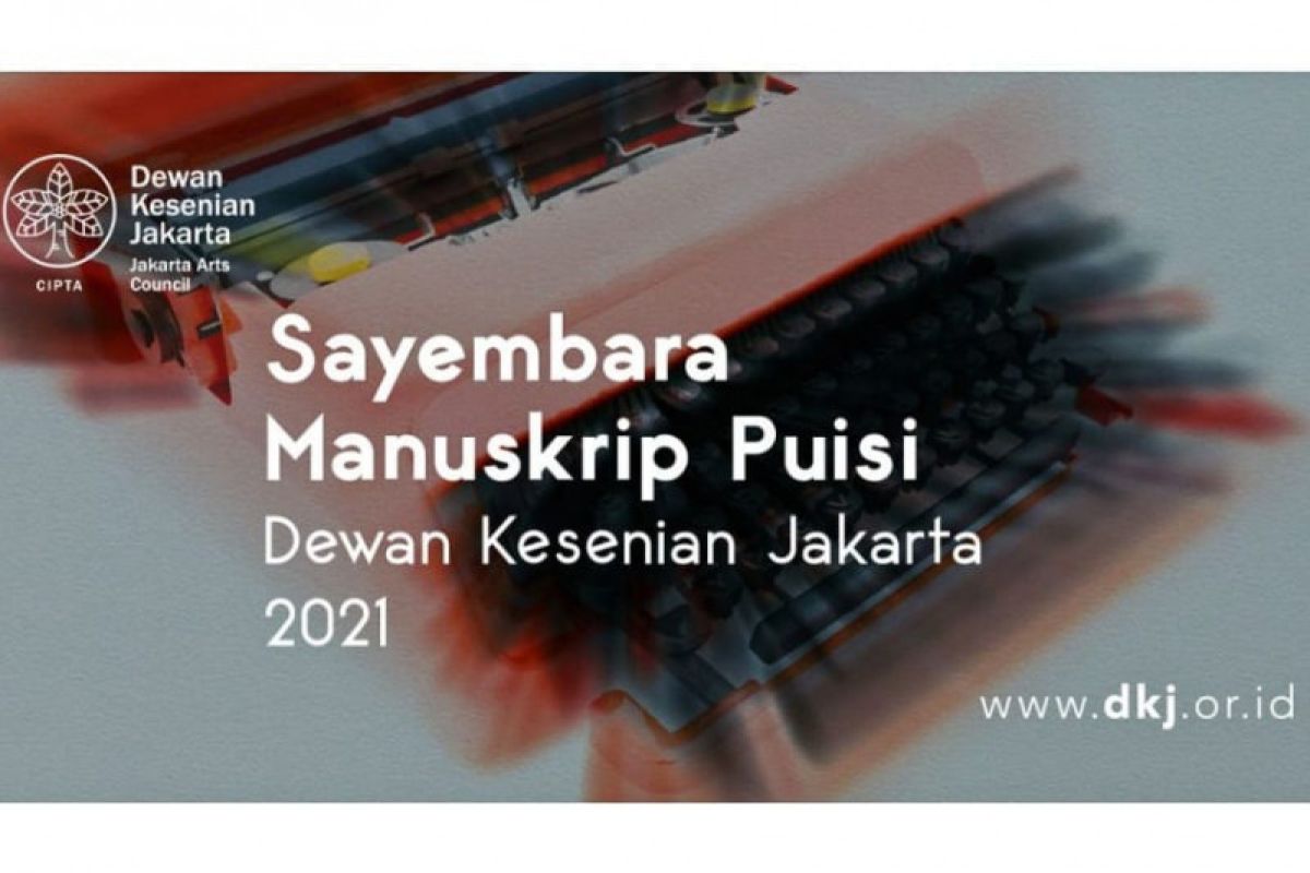 DKJ umumkan pemenang Sayembara Manuskrip Puisi 2021