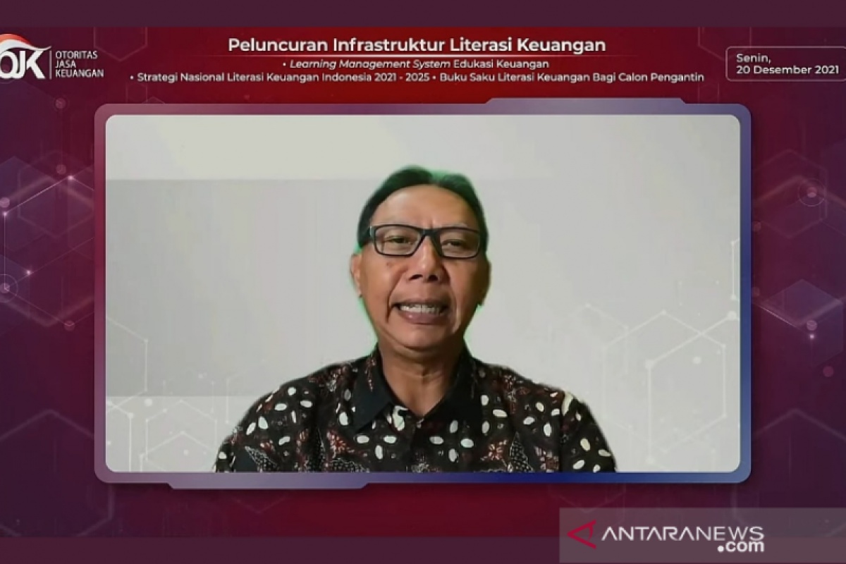 OJK luncurkan Strategi Nasional Literasi Keuangan Indonesia 2021-2025 ...