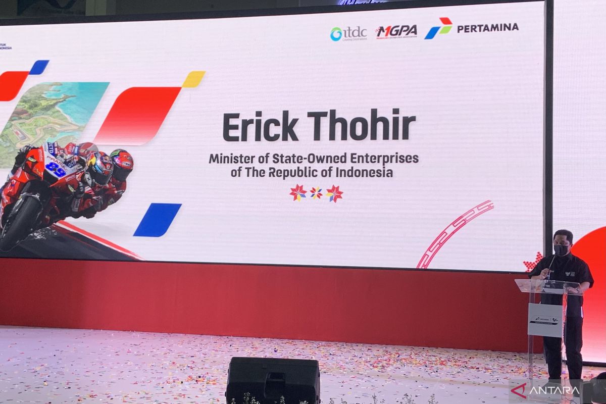 Erick Thohir harap MotoGP Mandalika picu tumbuhnya pebalap profesional