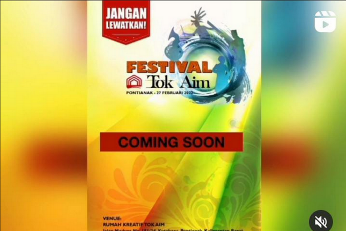 Festival Tok Aim siap digelar tanggal 27 Februari 2022 di Pontianak