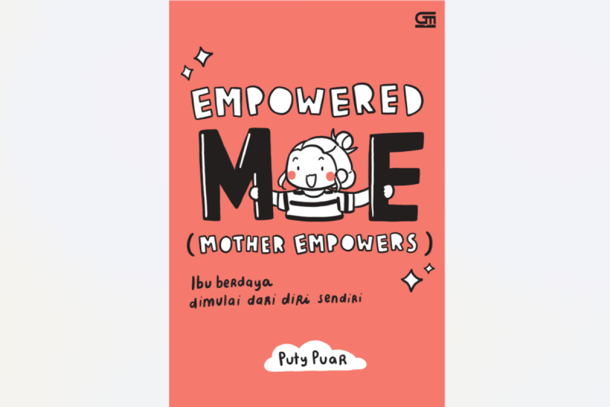 "Empowered ME" buku bagi wanita agar lebih pahami diri