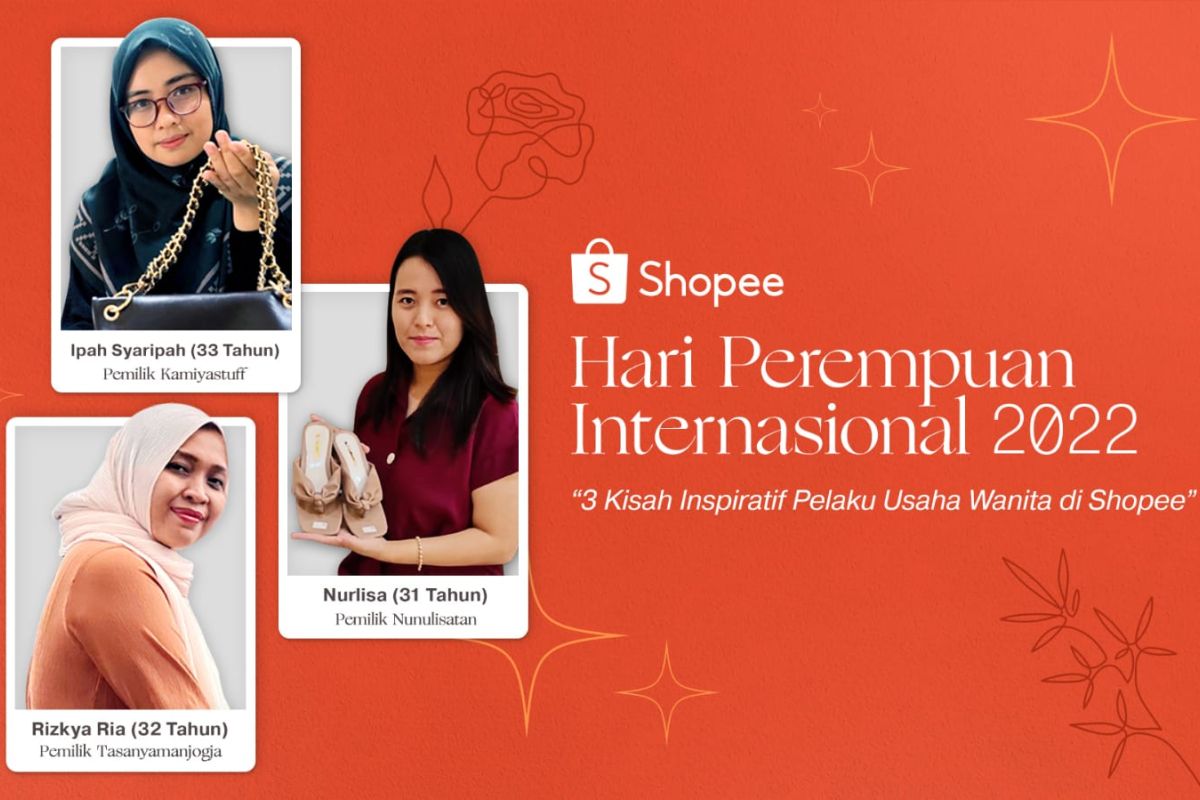 Shopee bagikan tiga kisah perempuan inspiratif Indonesia