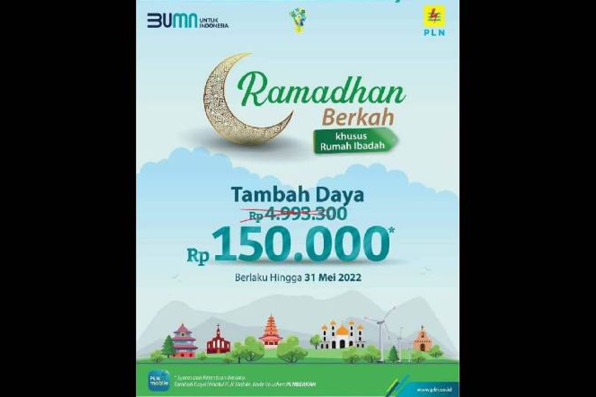 Promo Ramadhan berkah PLN, tambah daya untuk rumah ibadah hanya Rp150 ribu