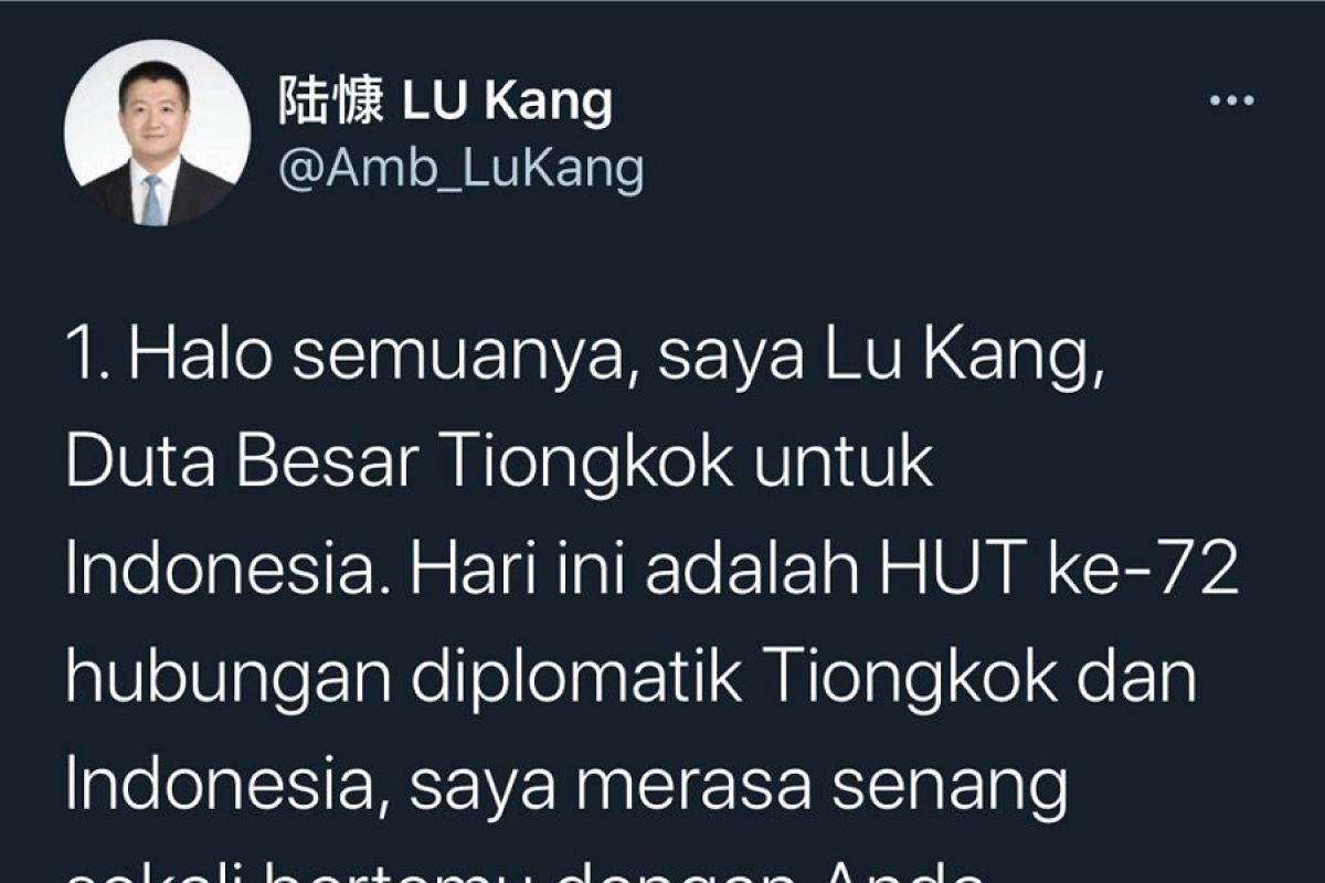 Dubes China Lu Kang bikin akun Twitter baru untuk menyapa masyarakat Indonesia