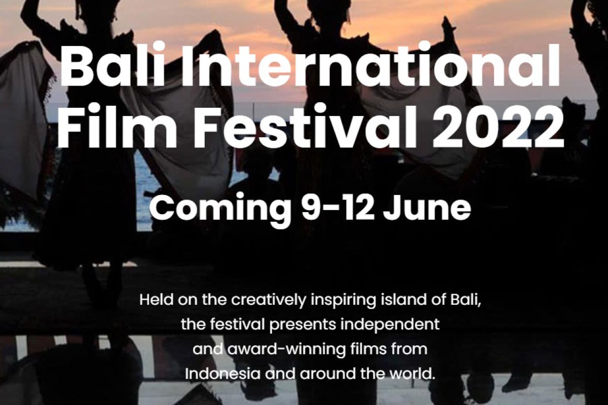 Bali International Film Festival 2022 hadirkan 63 film dari 26 negara