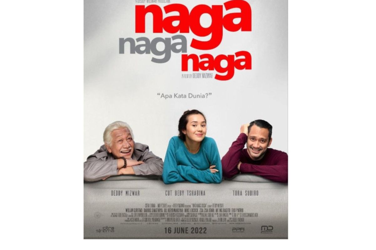 Film "Naga Naga Naga" selipkan pesan penting dalam balutan komedi