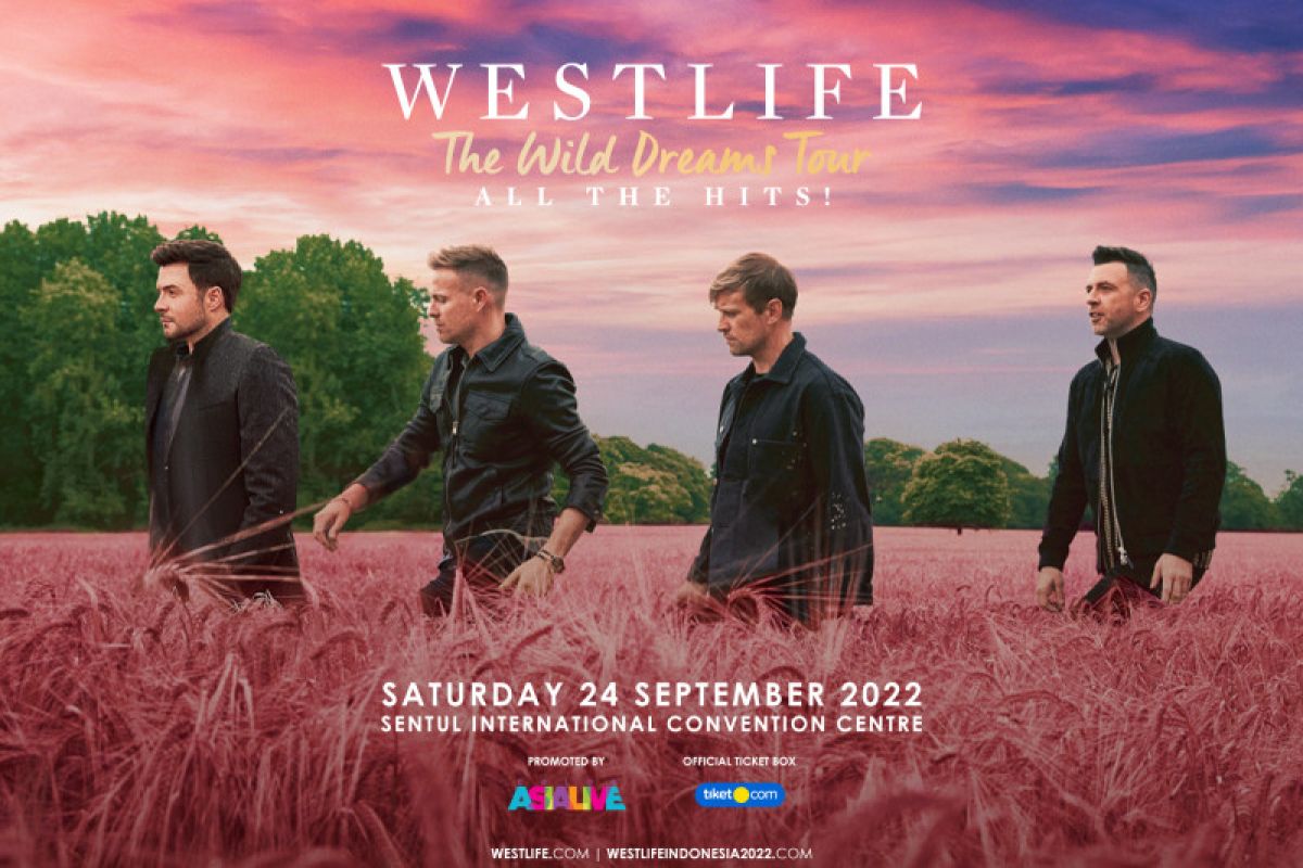 Tiket konser Westlife The Wild Dreams Tour: All The Hits di Sentul dan Surabaya mulai dijual hari ini