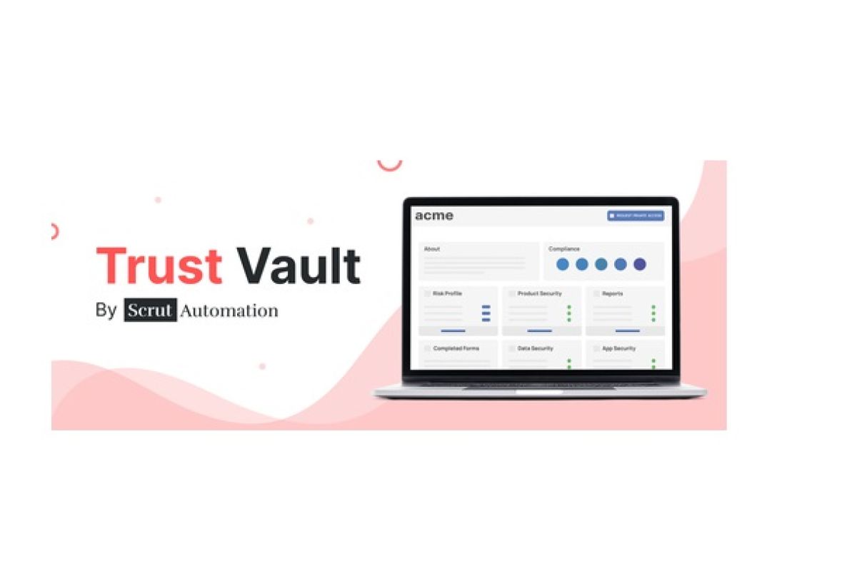 Scrut Automation launches ‘Trust Vault’, an integrated offering on its GRC platform
