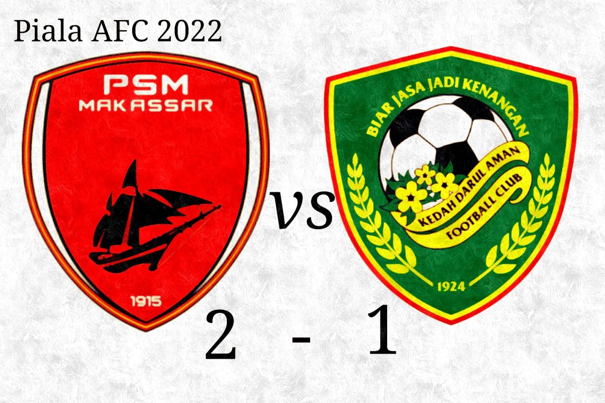 PSM maju ke final AFC Zona ASEAN usai menang 2-1 dari Kedah FC