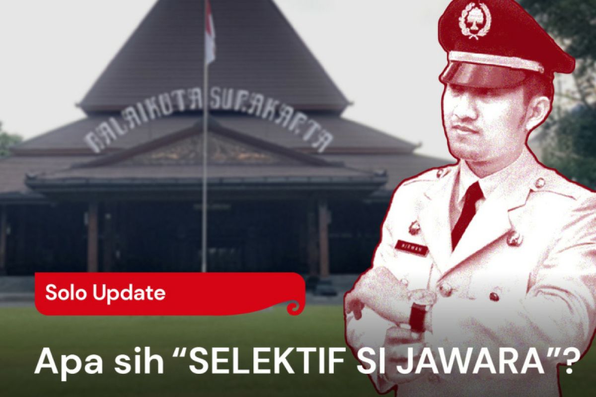 Isi jabatan, Pemkot Surakarta adakan "Selektif Si Jawara"