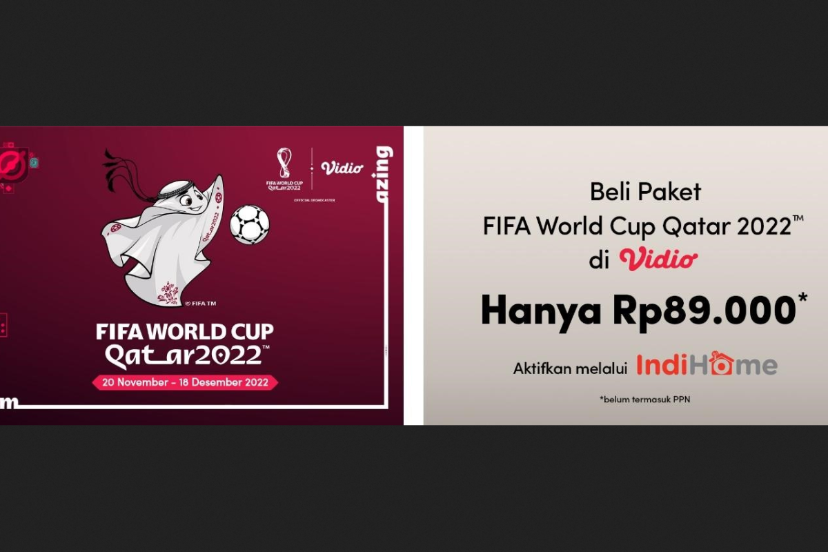 Lebih seru nonton FIFA World Cup Qatar 2022 dari Vidio di IndiHome