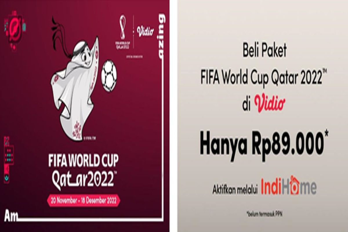 Nonton FIFA World CUP Qatar 2022 lengkap dari Aplikasi Vidio di Indihome