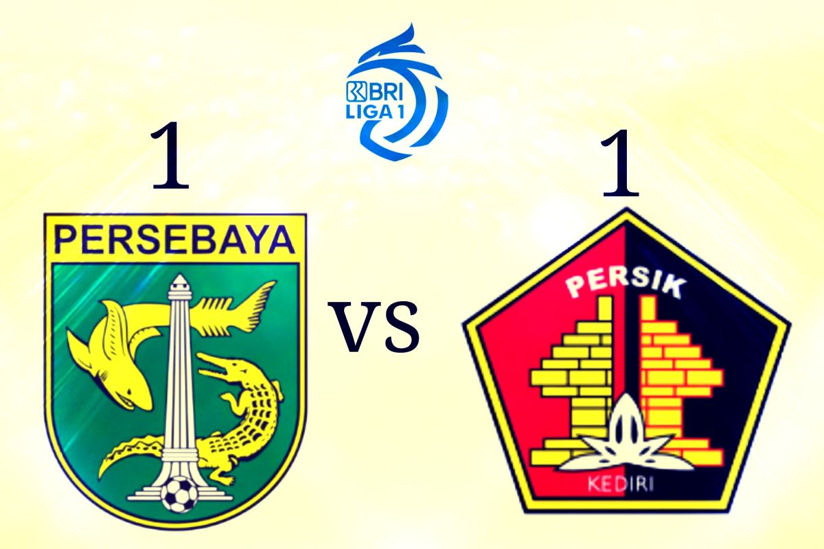 Hasil Liga 1, Persebaya Surabaya ditahan imbang Persik Kediri 1-1