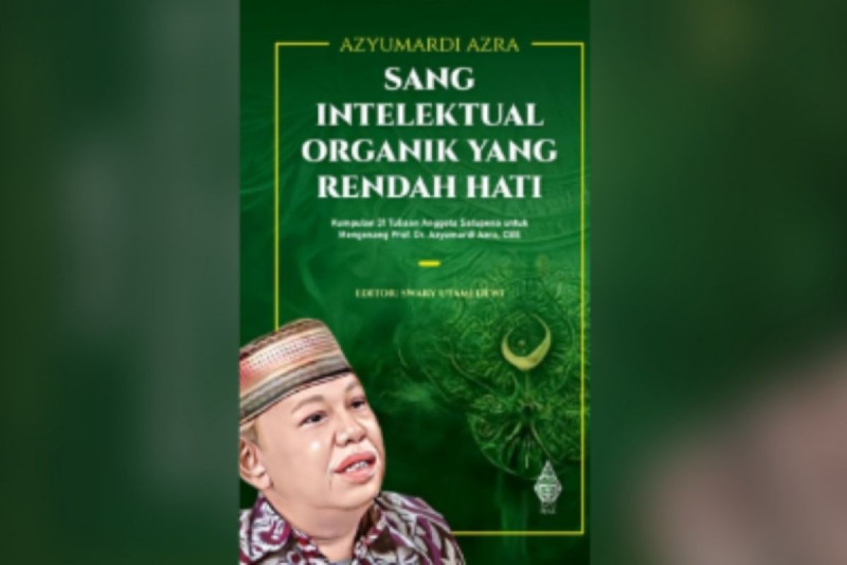 Peluncuran Buku: Azyumardi Azra, "Sang Intelektual Organik Yang Rendah Hati"