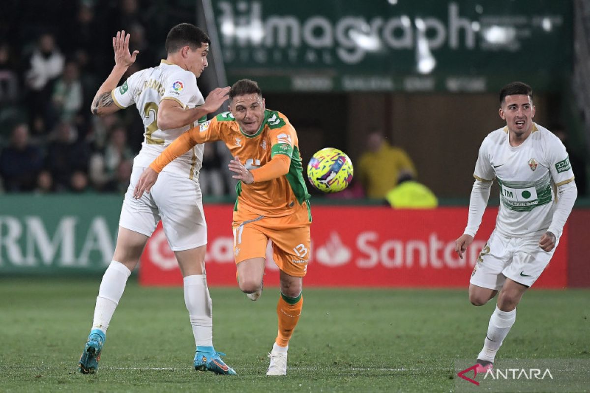 Real Betis bangkit tertinggal dua gol hantam Elche 3-2