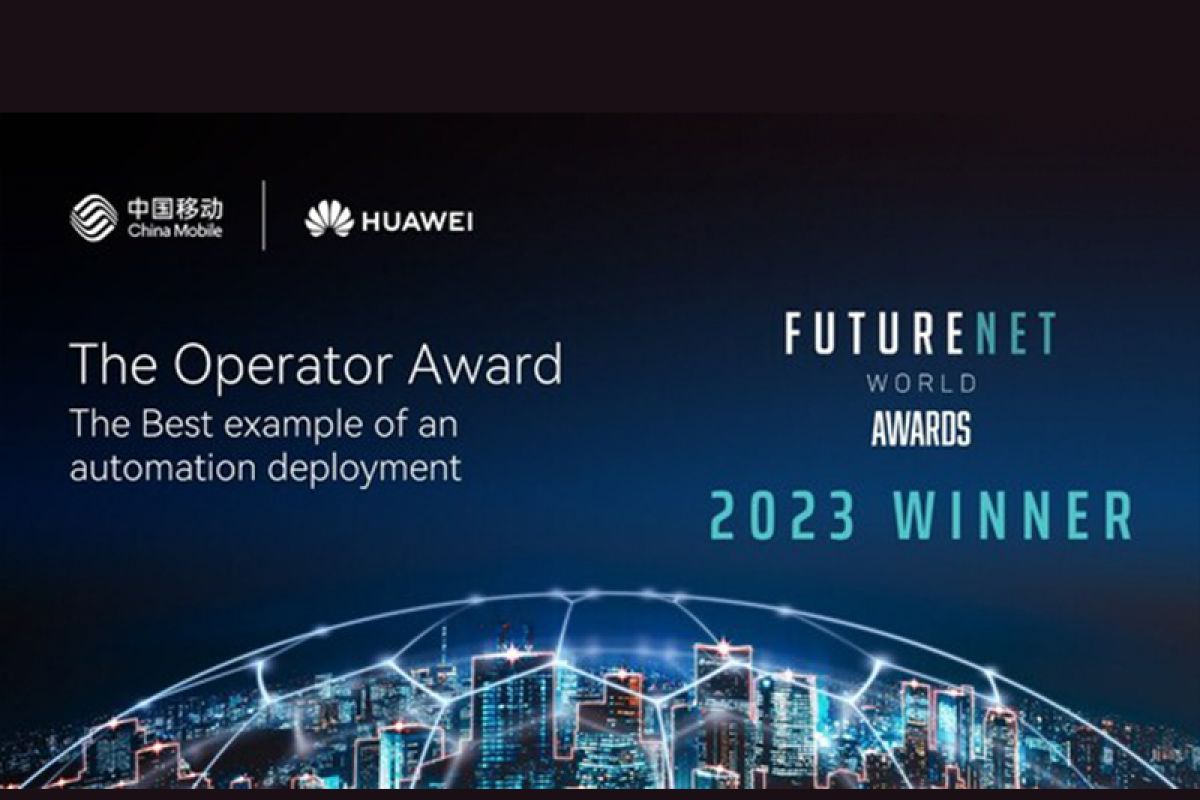 Proyek Kolaborasi China Mobile dan Huawei Collaboration Raih "The Operator Award" di FutureNet World 2023