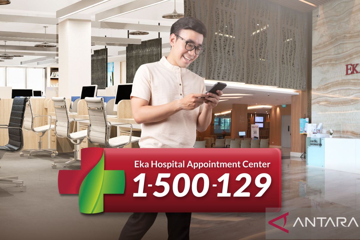 Eka Hospital Luncurkan layanan appointment centersatunomor