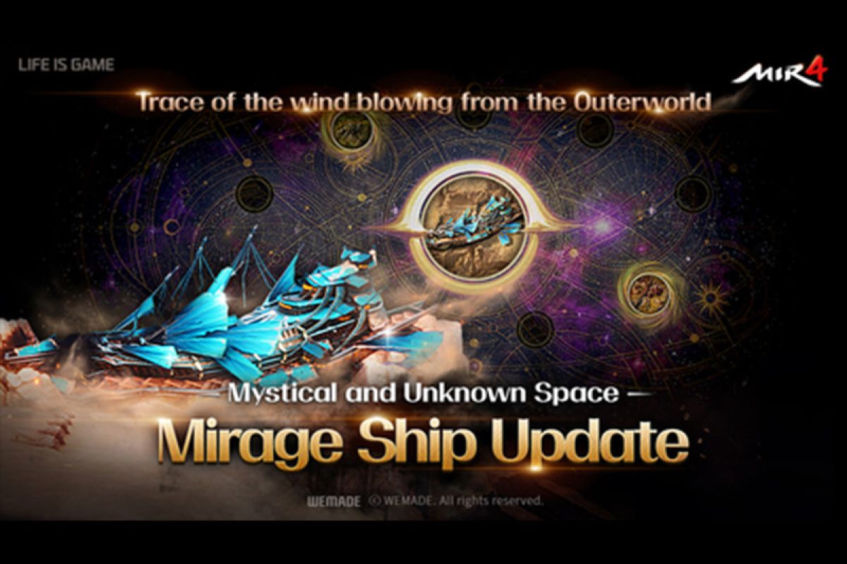 MIR4 Updates ‘Mirage Ship’ That Roams the Worlds of Several Dimensions