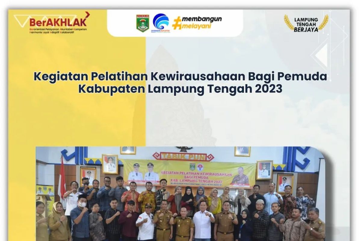 Pemkab Lampung Tengah gelar pelatihan kewirausahaan bagi pemuda