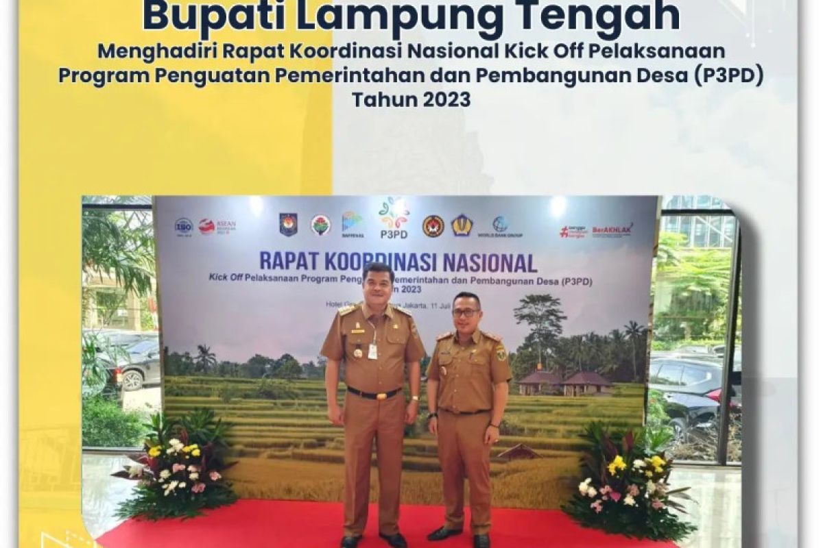 Bupati Lampung Tengah hadiri rakor P3PD