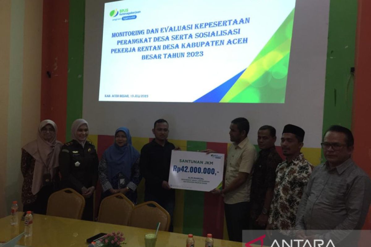 BPJAMSOSTEK: Pembayaran klaim perangkat gampong di Aceh Besar capai Rp1,3 miliar