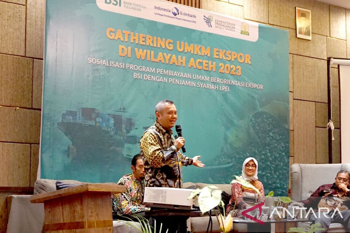 LPEI dan BSI dorong potensi ekspor UMKM di wilayah Aceh