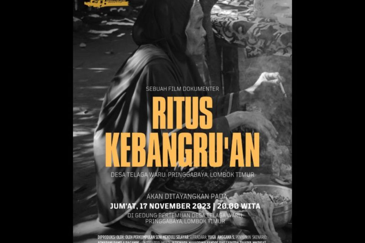 Film dokumenter 'Ritus Kebangru'an' potret kepedulian budaya tradisi
