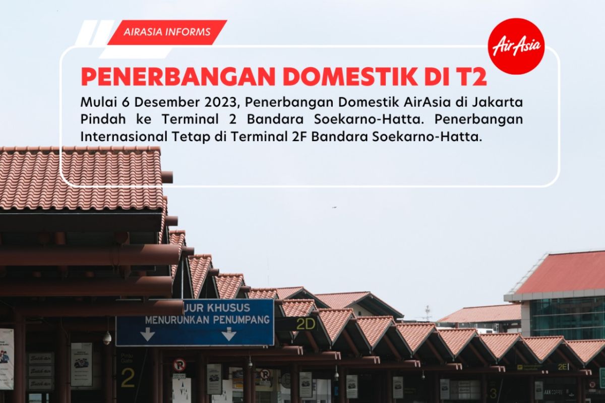 Indonesia AirAsia pindahkan penerbangan domestik ke Terminal 2