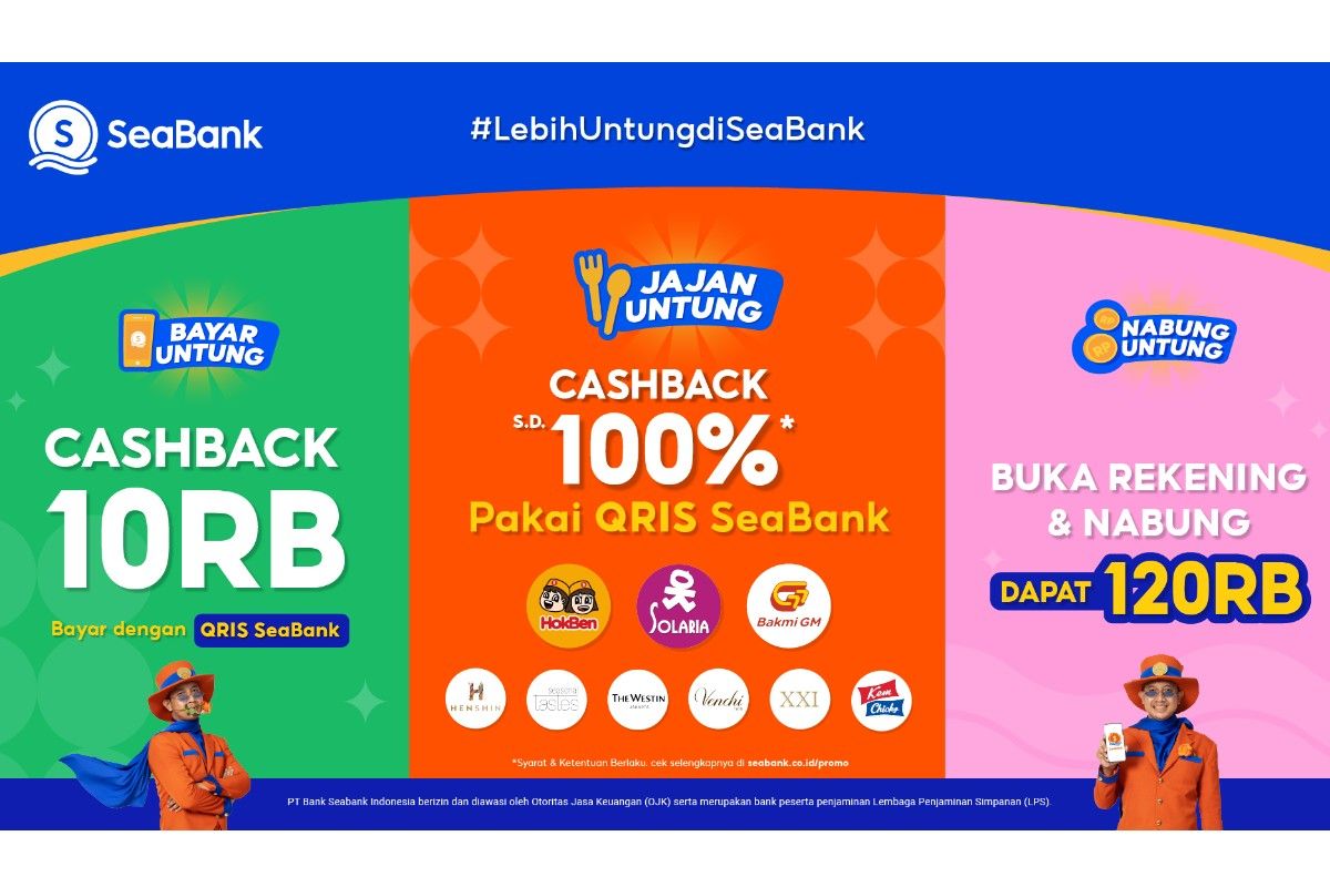 SeaBank bagikan cashback! #LebihUntungdiSeaBank, Hokben sampai Solaria