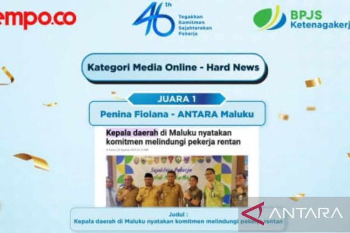 Pewarta ANTARA Maluku raih  juara I lomba jurnalistik BPJS Ketenagakerjaan