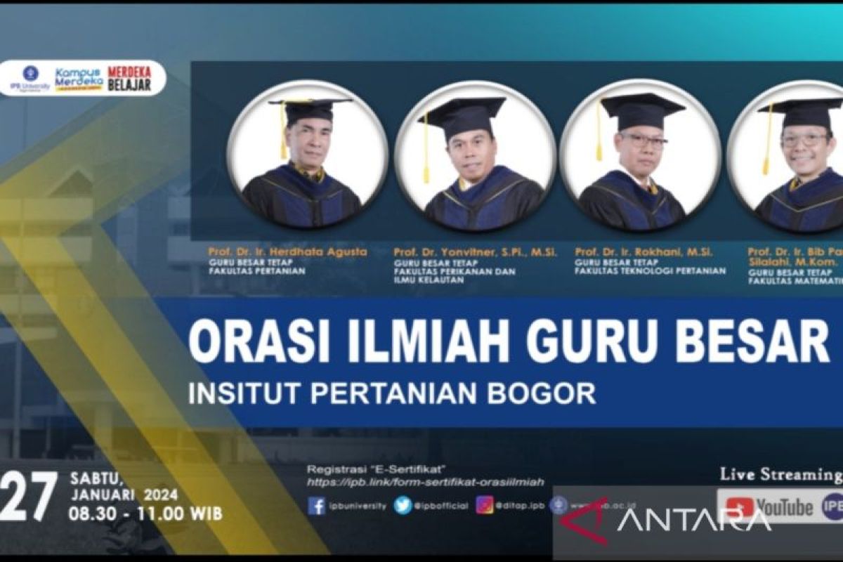 Empat guru besar IPB University bakal sampaikan orasi ilmiah Sabtu ini