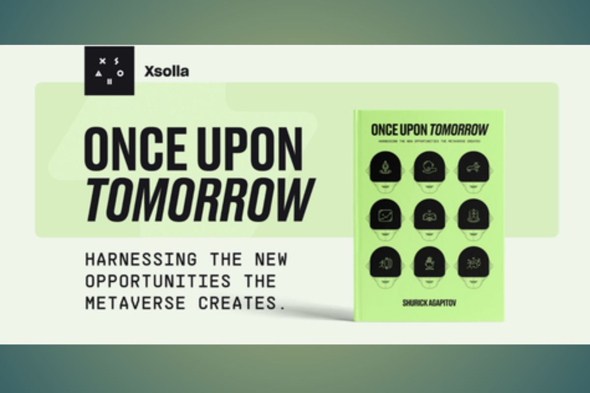 Xsolla Founder Shurick Agapitov Releases New Book: Once Upon Tomorrow, a Visionary Take on the Metaverse and Its Impact on Global Creativity