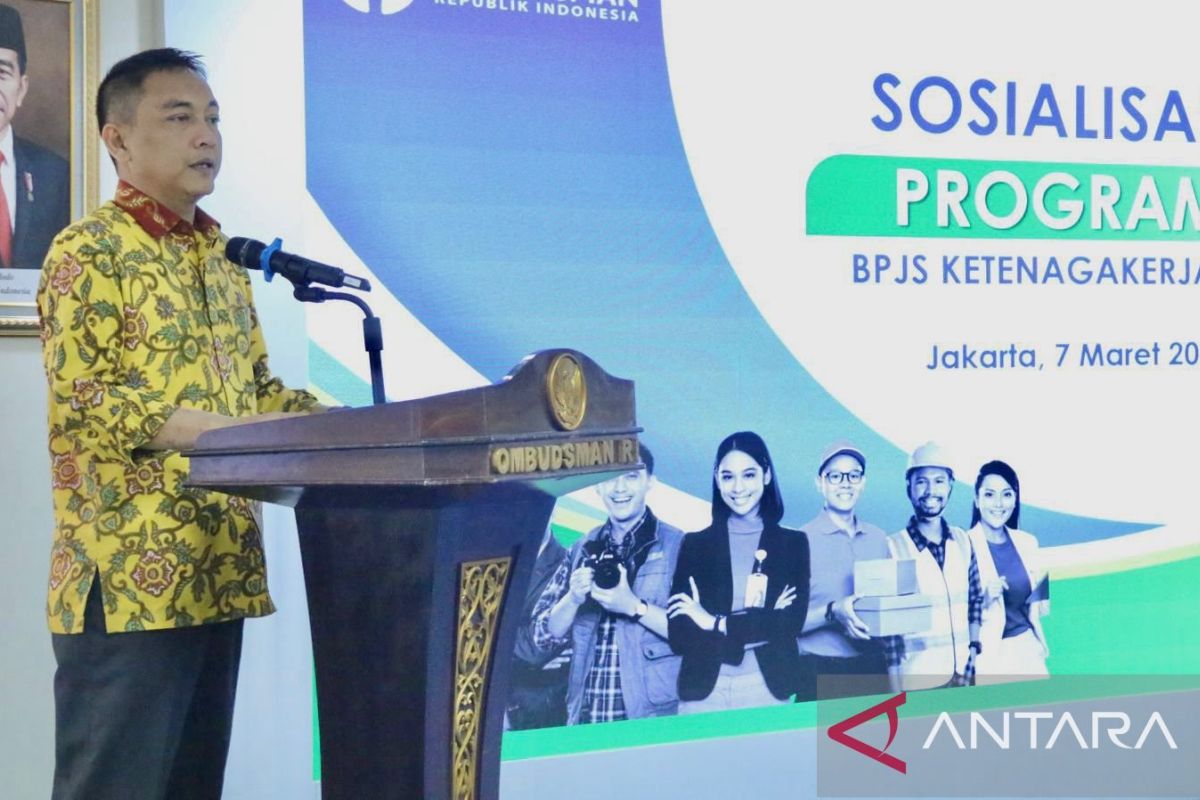 Ombudsman RI harap BPJS Ketenagakerjaan lindungi seluruh pekerja