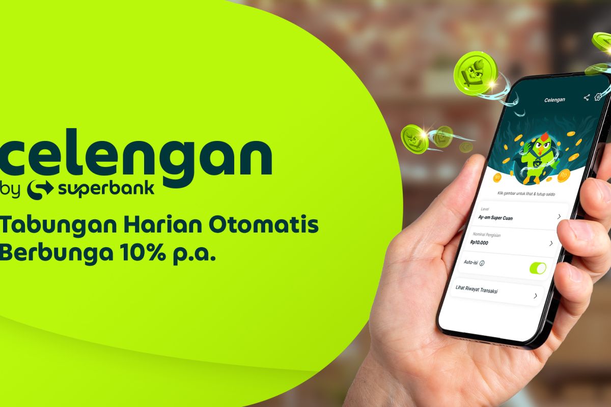 Superbank hadirkan 'Celengan by Superbank'dengan bunga10 persen