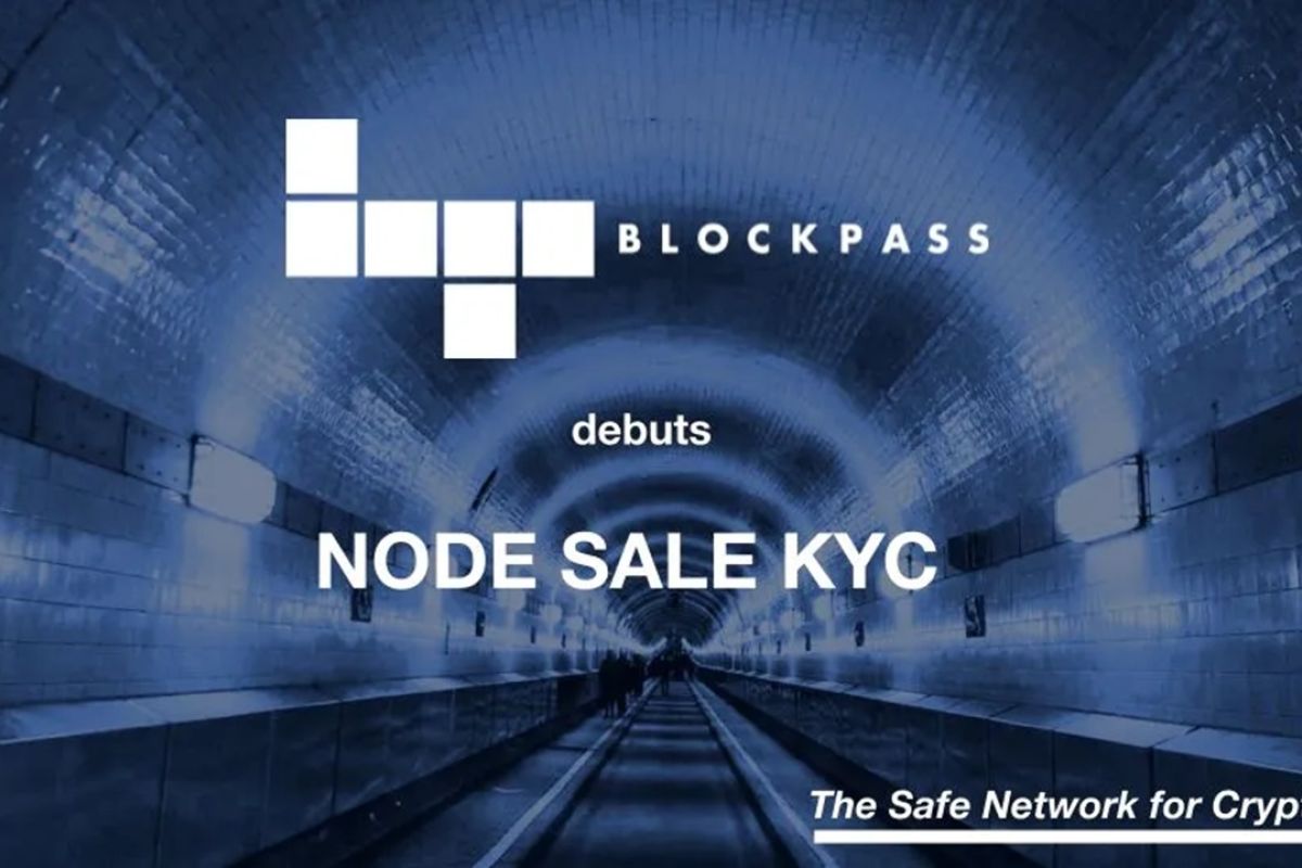 Node Sale KYC Solidifies Blockpass' Tagline as The Safe Network for Crypto(TM)