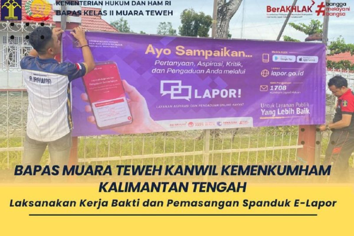 Bapas Muara Teweh Kemenkumham Kalteng pemasangan spanduk E-Lapor