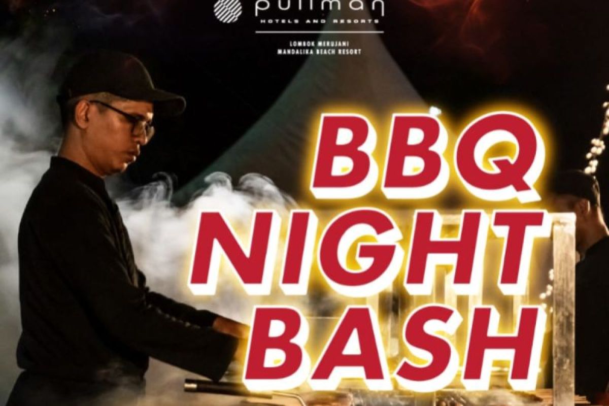 Pullman Lombok Mandalika siapkan menu barbekyu night bash