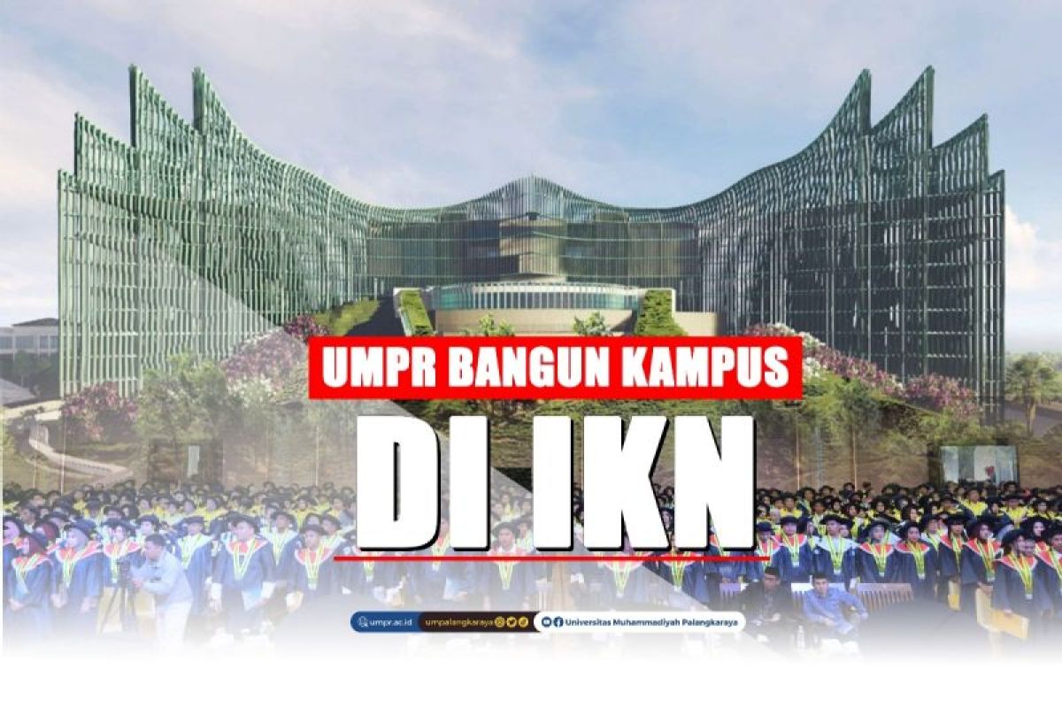 UMPR buka kampus di IKN penugasan Presiden RI