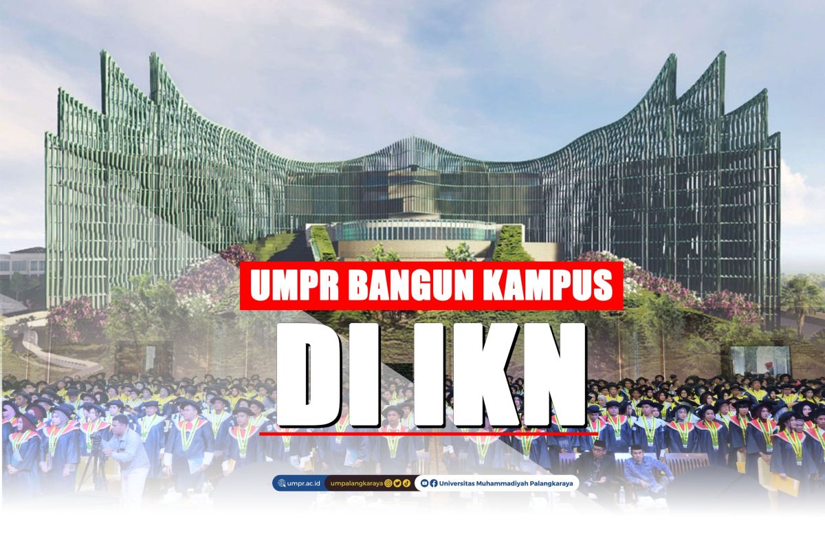 UMPR buka kampus di IKN penugasan Presiden RI