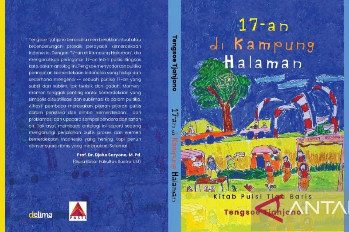 17-an di kampung halaman; refleksi kemerdekaan Tengsoe lewat puisi