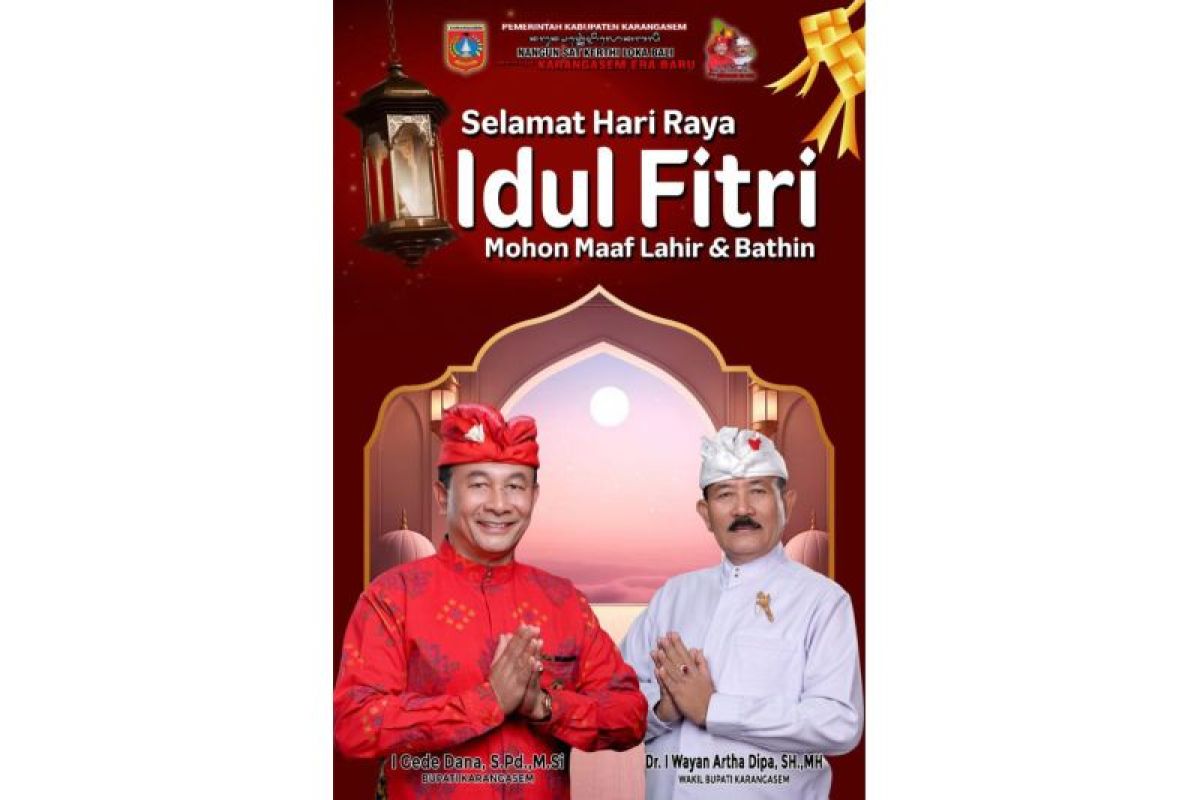 Bupati dan Wakil Bupati Karangasem Mengucapkan Selamat Hari Raya Idul Fitri 1445 H