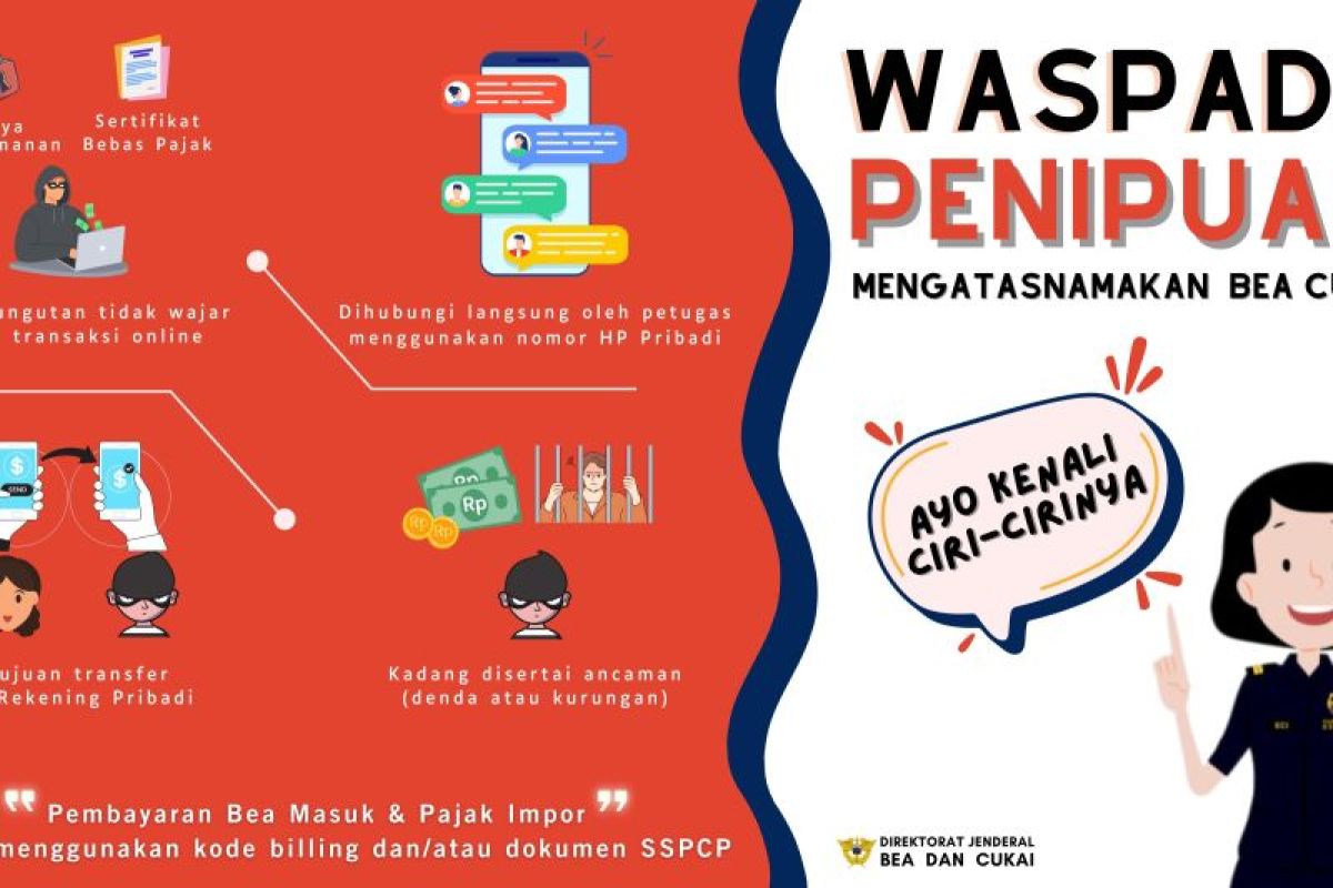 Waspada penipuan mengatasnamakan Bea Cukai