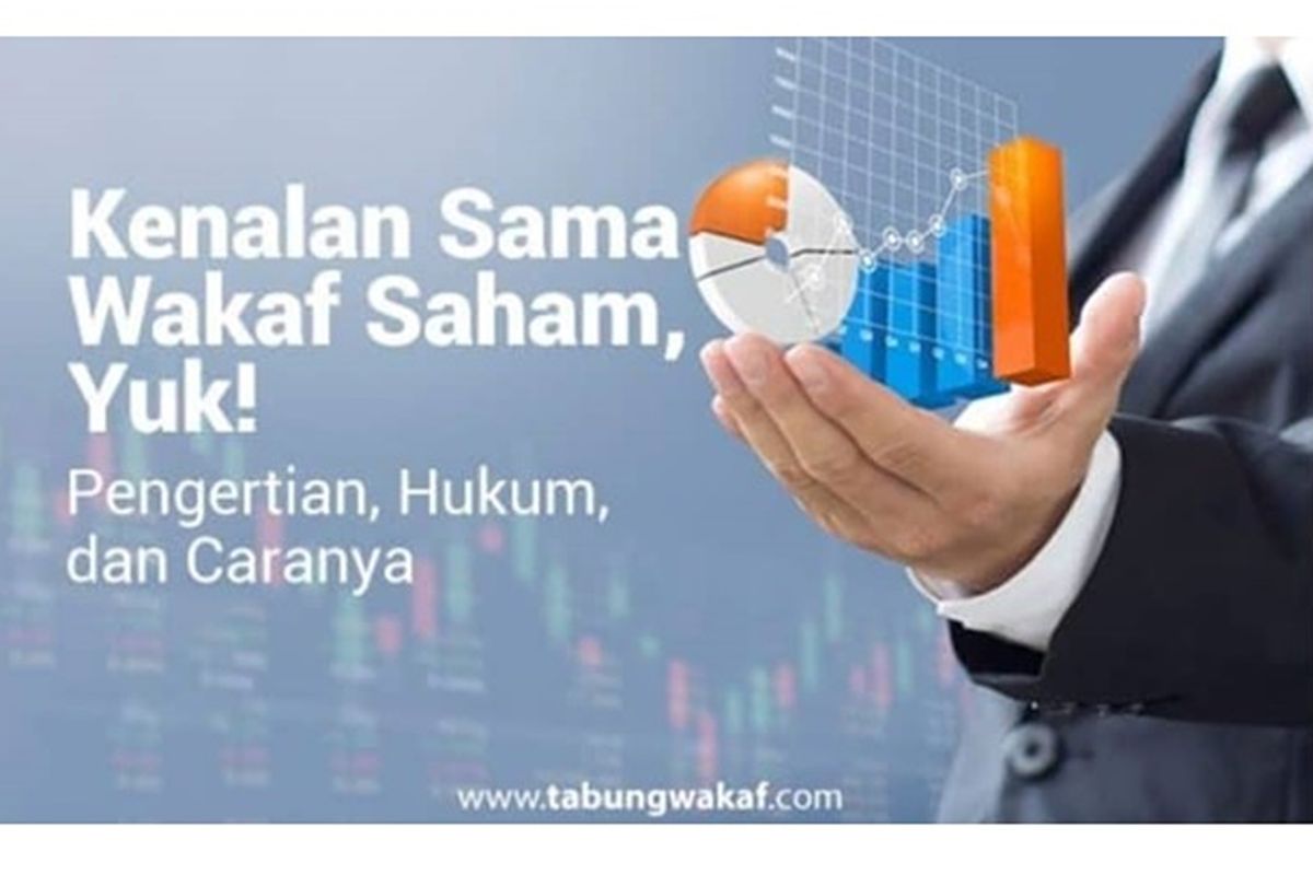 Legalitas wakaf saham di Indonesia, dasar hukum dan aturan syariah