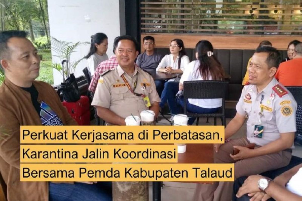 Karantina tingkatkan sinergitas dengan Talaud awasi wilayah perbatasan