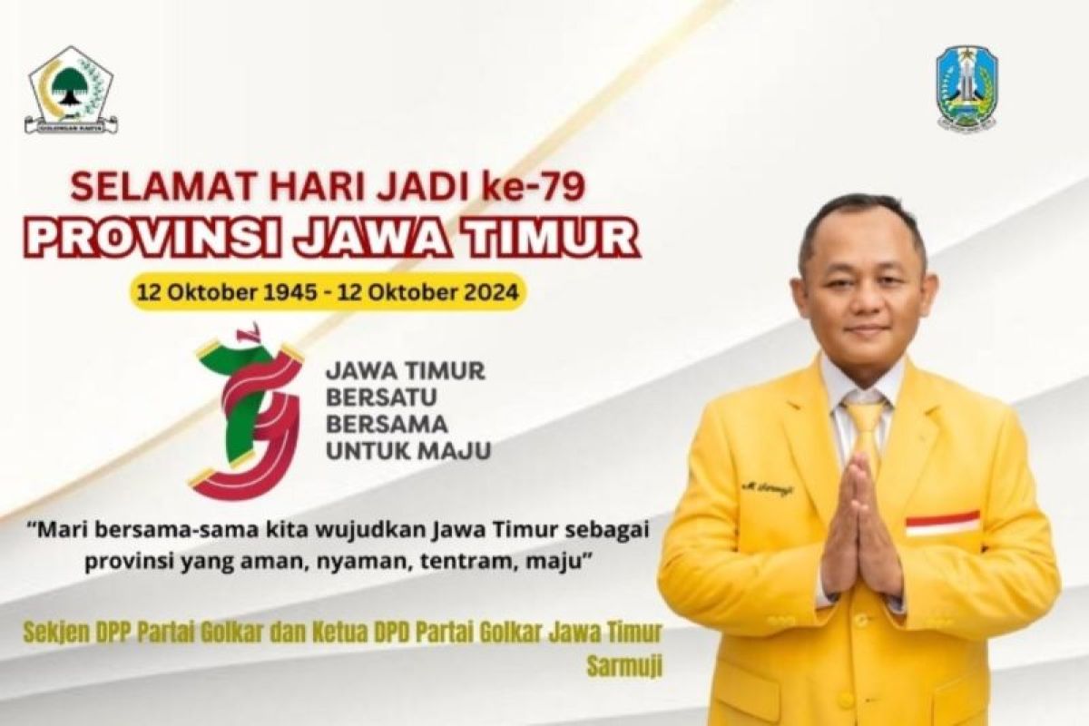 Sekjen Golkar : Selamat HUT Jatim, jadikan masyarakat lebih sejahtera