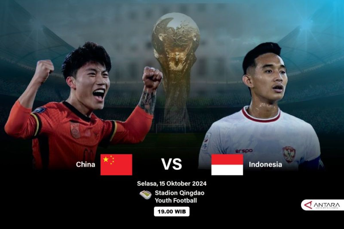 Kualifikasi Piala Dunia 2026 - China berambisi amankan poin penuh